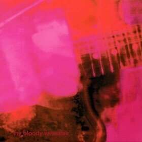 Loveless My Bloody Valentine