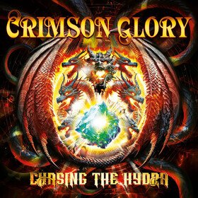 Chasing the Hydra (Limited Edition) Crimson Glory