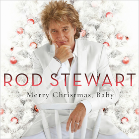 Merry Christmas, Baby (Limited Edition) Rod Stewart