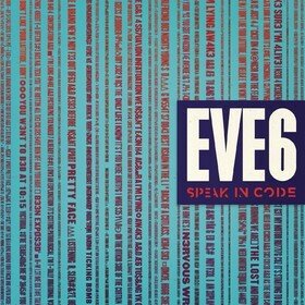 Speak In Code Eve 6