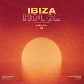 Ibiza House Various Artists