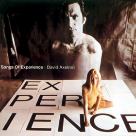 Songs Of Experience David Axelrod
