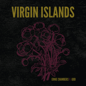 Ernie Chambers V. God Virgin Islands