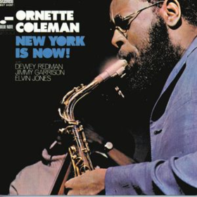 New York Is Now Ornette Coleman