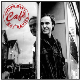 Working Man's Cafe Ray Davies