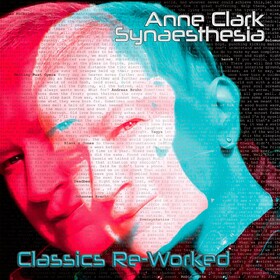 Synaesthesia: Anne Clark Classics Reworked Anne Clark