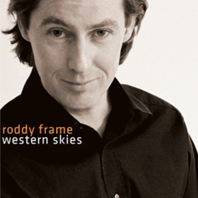 Western Skies Roddy Frame