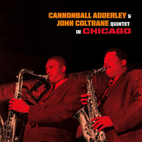 Quintet In Chicago (Limited Edition) Cannonball Adderley and John Coltrane