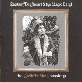 The Mirror Man Sessions Captain Beefheart