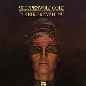 Gold - Their Greatest Hits Steppenwolf