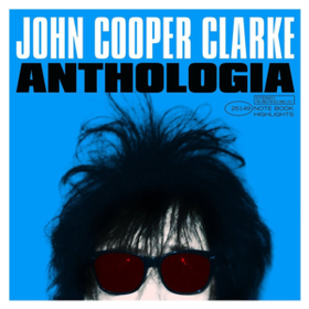 Anthologia John Cooper Clarke