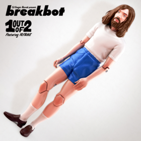 One Out Of Two Breakbot