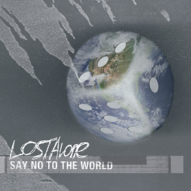 Say No To The World Lostalone