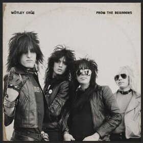 From The Beginning Motley Crue