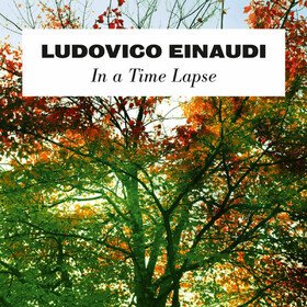 In A Time Lapse (10th Anniversary Edition) Ludovico Einaudi