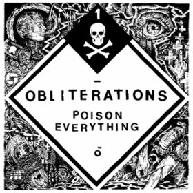 Poison Everything Obliterations