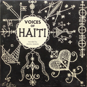Voices Of Haiti Maya Deren