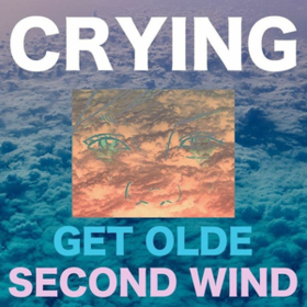 Get Olde/Second Wind Crying