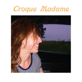 Croque Madame Croque Madame