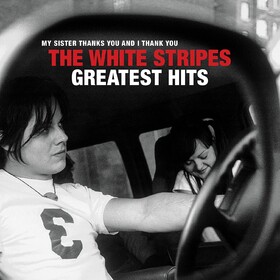 White Stripes Greatest Hits White Stripes