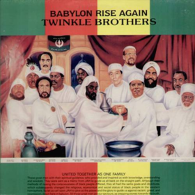 Babylon Rise Again Twinkle Brothers