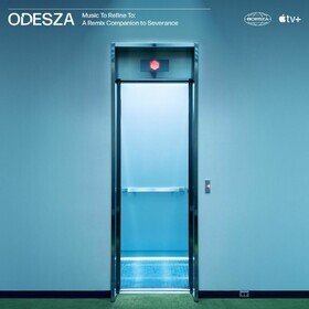 Music To Refine To: A Remix Companion to Severance (Coloured) Odesza
