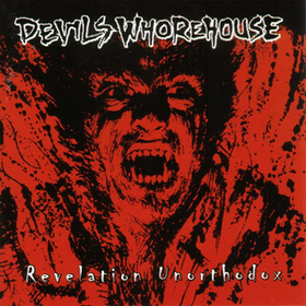 Revelation Unorthodox Devils Whorehouse