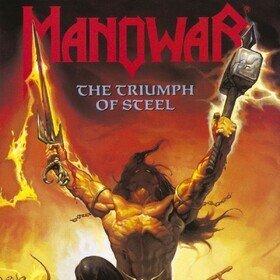 The Triumph of Steel (Coloured) Manowar