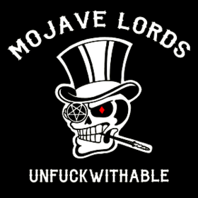 Unfuckwithable Mojave Lords