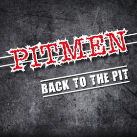 Back To The Pit Pitmen