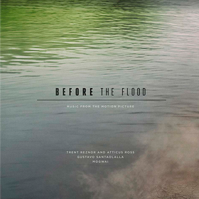 Before The Flood Trent Reznor / Atticus Ross