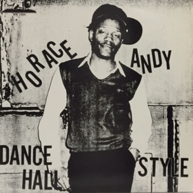Dance Hall Style Horace Andy