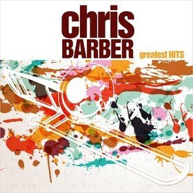 Chris Barber's Greatest Hits Chris Barber
