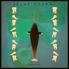 Blue Dream Orenda Fink