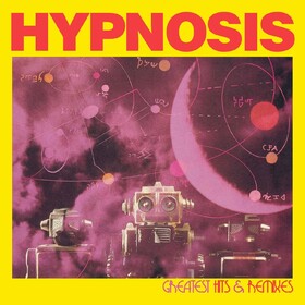 Greatest Hits & Remixes Hypnosis
