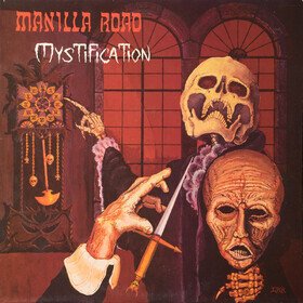 Mystification Manilla Road