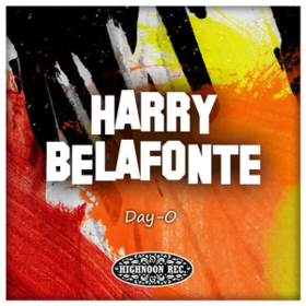 Day-o Harry Belafonte