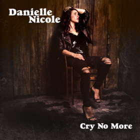 Cry No More Danielle Nicole