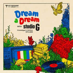 Dream a Dream With Studio G: Cratedigger's Archive Various Artists
