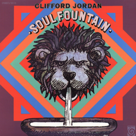 Soul Fountain Clifford Jordan