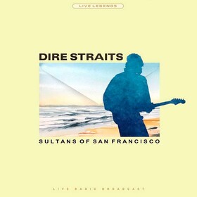 Soultans of San Francisco (Limited Edition) Dire Straits