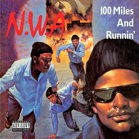 100 Miles And Runnin' EP N.W.A.