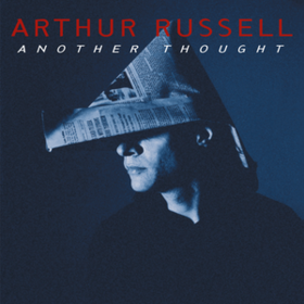 Another Thought Arthur Russell
