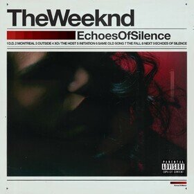 Echoes Of Silence  The Weeknd