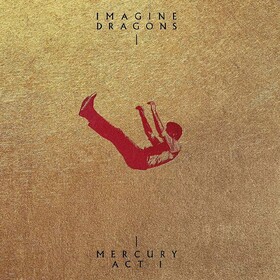 Mercury - Act I Imagine Dragons