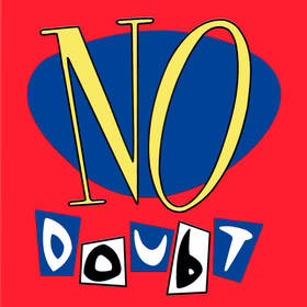 No Doubt (25th Anniversary Edition) No Doubt