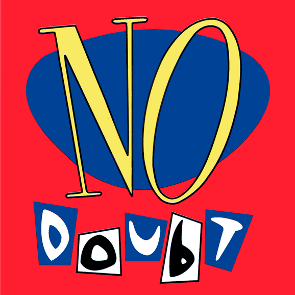 No Doubt (25th Anniversary Edition)