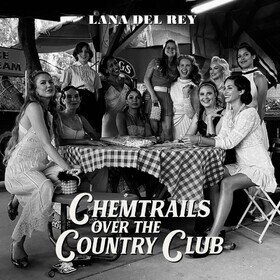 Chemtrails Over The Country Club (Yellow Indie Exclusive) Lana Del Rey