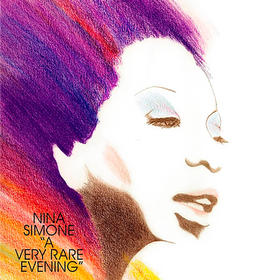 A Very Rare Evening Nina Simone