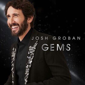 Gems Josh Groban